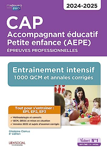 CAP accompagnant éducatif petite enfance (AEPE) : épreuves professionnelles : entraînement intensif,