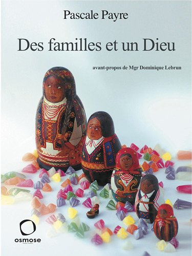 Des familles et un Dieu