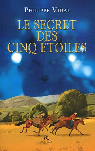 Le secret des cinq étoiles