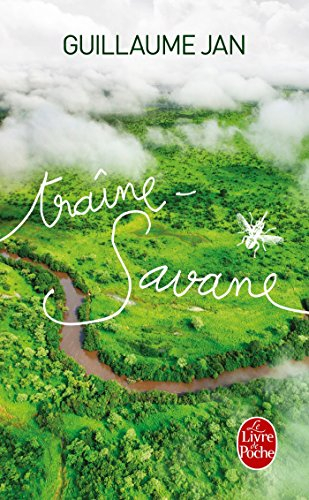 Traîne-savane : vingt jours avec David Livingstone