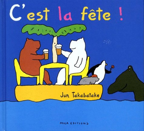C'est la fête !
