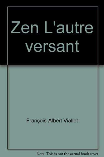 Zen, l'autre versant