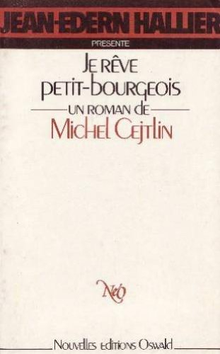 je rêve petit-bourgeois (envoi)