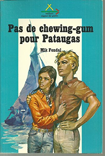 pas de chewing gum pour pataugas