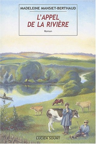 l'appel de la rivière