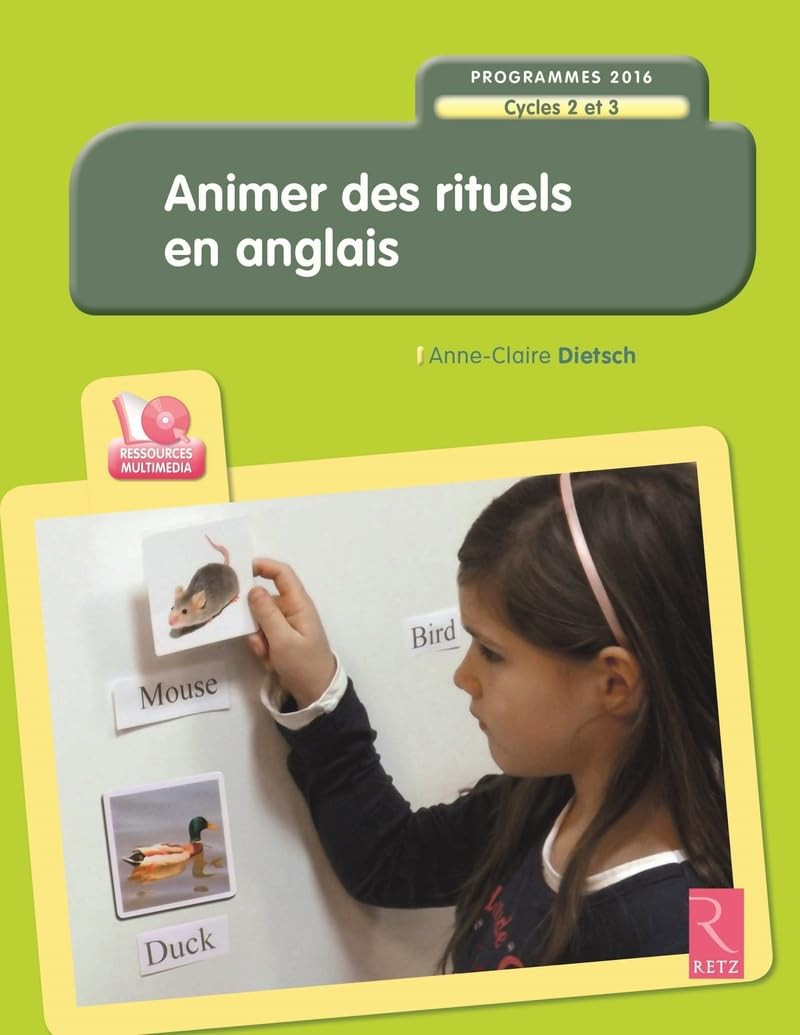 Animer des rituels en anglais : cycles 2 et 3 : programmes 2016