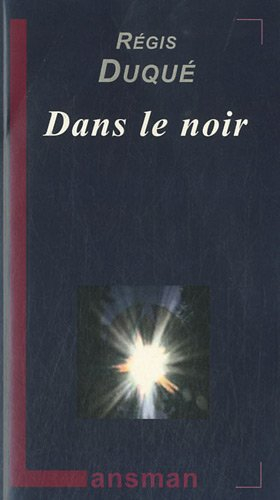 Dans le noir