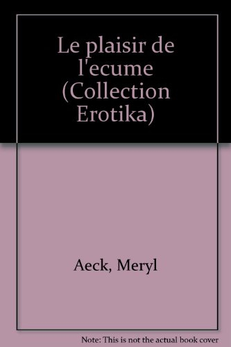 Le Plaisir de l'écume