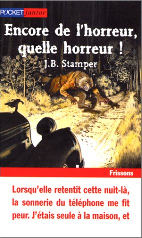 Encore de l'horreur, quelle horreur !