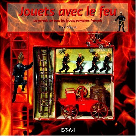 Jouets avec le feu