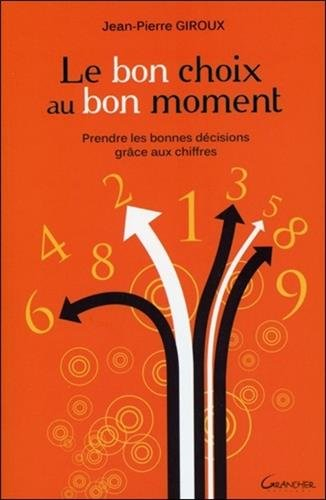 Le bon choix au bon moment : prendre les bonnes décisions grâce aux chiffres