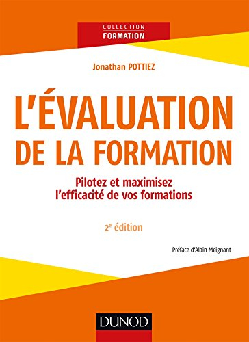 L'évaluation de la formation : pilotez et maximisez l'efficacité de vos formations
