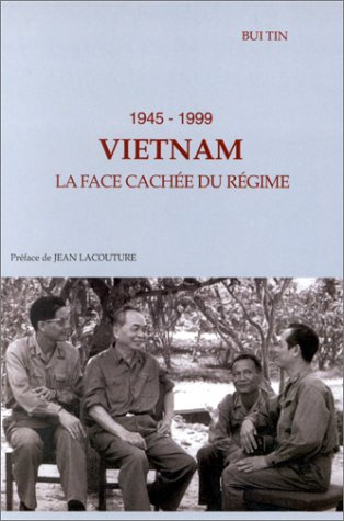 Vietnam, la face cachée du régime : 1945-1999