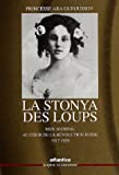 La Stonya des loups : Mon journal, au coeur de la révolution russe (1917-1920)