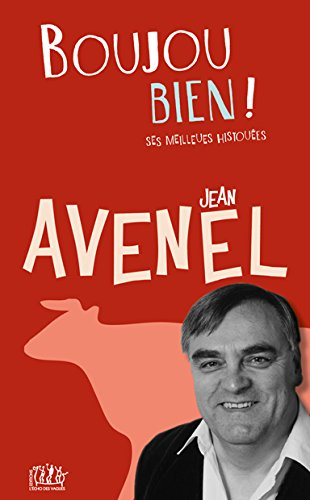 Boujou bien ! : ses meilleues histouées