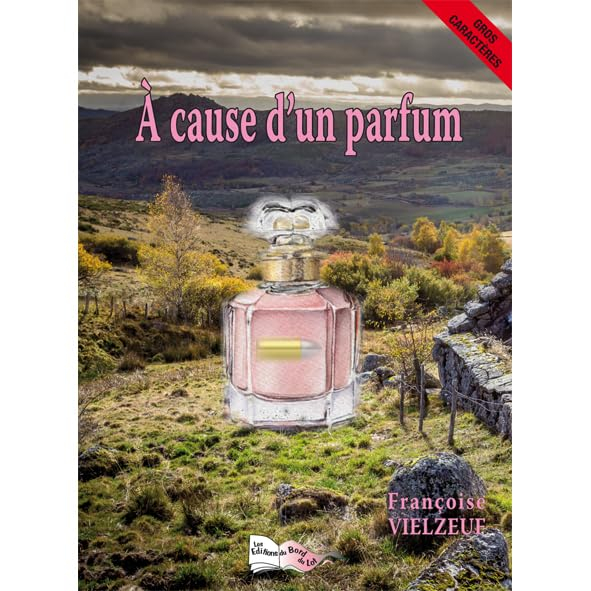 A cause d'un parfum