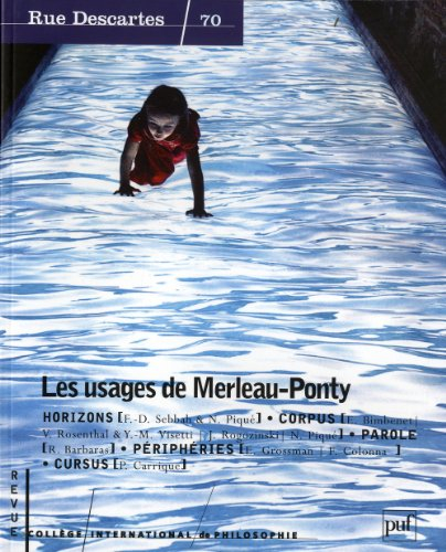 Rue Descartes, n° 70. Les usages de M. Merleau-Ponty