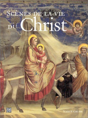 scènes de la vie du christ
