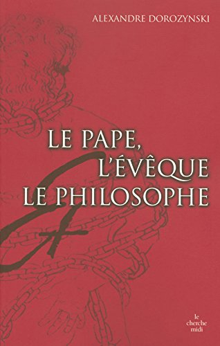 Le pape, l'évêque, le philosophe