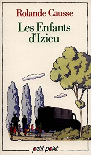 Les enfants d'Izieu : au malheur de mes onze ans