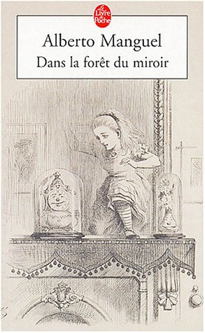Dans la forêt du miroir : essais sur les mots et le monde