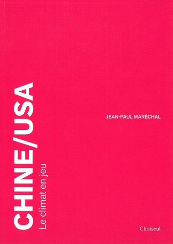 Chine-USA, le climat en jeu