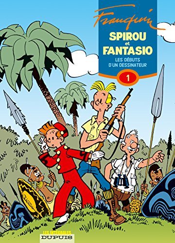 Spirou et Fantasio. Vol. 1. Les débuts d'un dessinateur