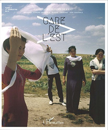 Gare de l'Est : cahiers des mondes de l'Est, n° 2