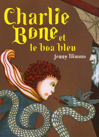 Les enfants du roi rouge. Vol. 3. Charlie Bone et le boa bleu