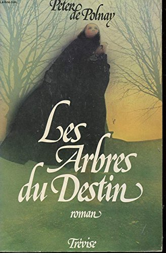 les arbres du destin (original title: a clump of trees)