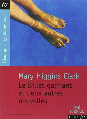Le billet gagnant et deux autres nouvelles