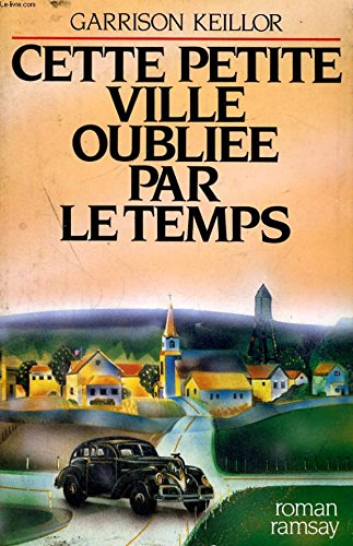 Cette petite ville oubliée par le temps