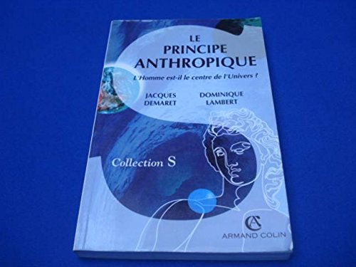 Le principe anthropique : l'homme est-il le centre de l'univers ?