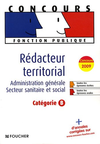 Rédacteur territorial : administration générale, secteur sanitaire et social : catégorie B