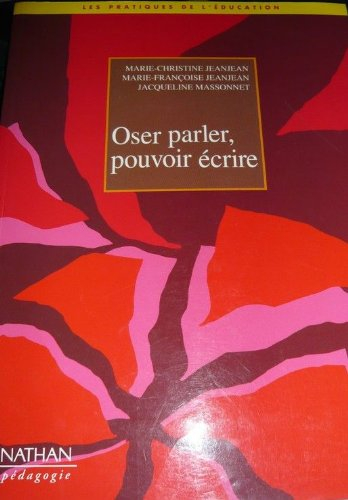 Oser parler, pouvoir écrire