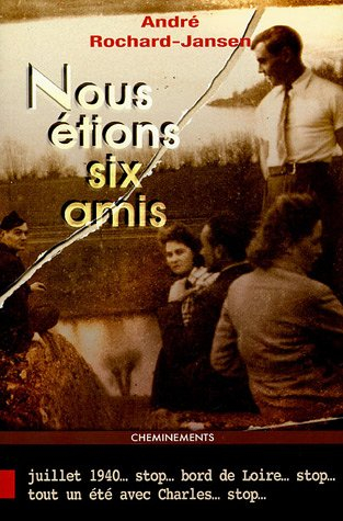 Nous étions 6 amis