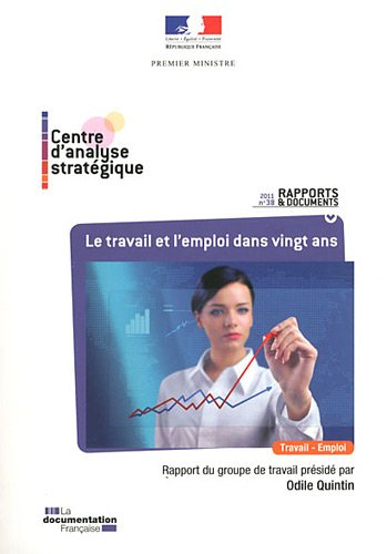 Le travail et l'emploi dans vingt ans