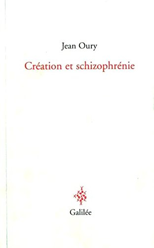 Création et schizophrénie