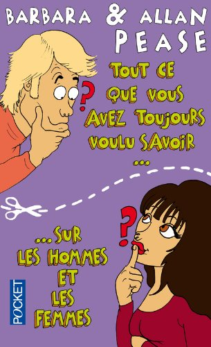 Tout ce que vous avez toujours voulu savoir sur les hommes et les femmes : les explications scientif