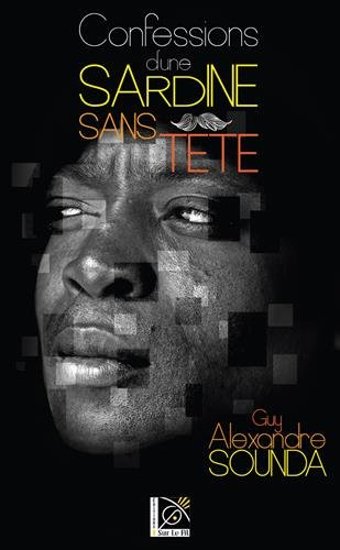 Confessions d'une sardine sans tête
