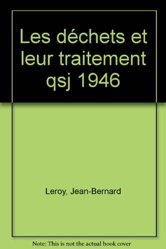 Les Déchets et leur traitement