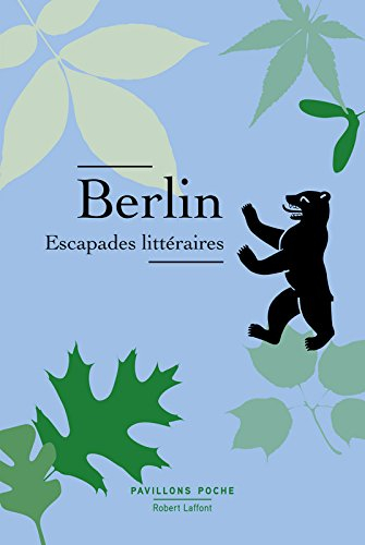 Berlin : escapades littéraires