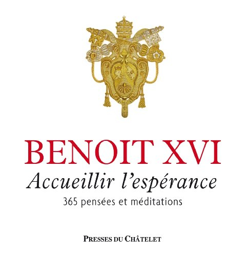 Accueillir l'espérance : 365 pensées et méditations