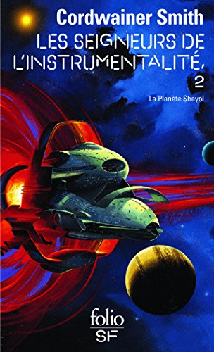 Les seigneurs de l'instrumentalité. Vol. 2. La planète Shayol
