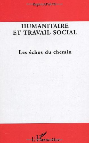 Humanitaire et travail social : les échos du chemin