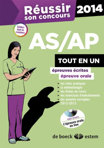 Réussir son concours AS-AP 2014 : épreuves écrites, épreuve orale : tout-en-un