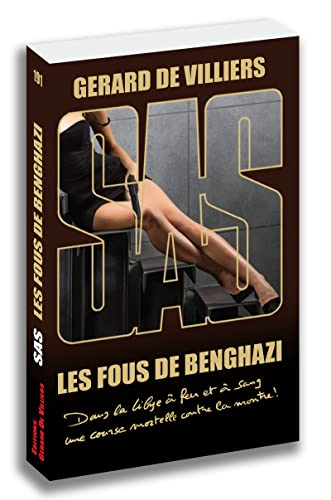 Les fous de Benghazi