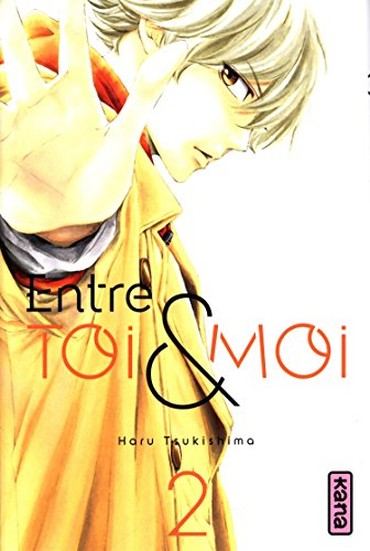 Entre toi et moi. Vol. 2