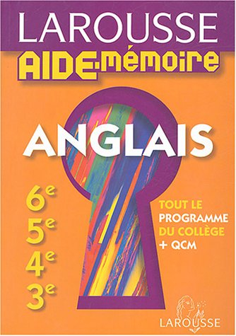 Anglais 6e, 5e, 4e, 3e : tout le programme du collège + QCM