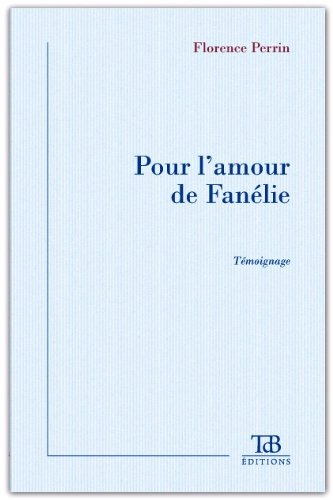 pour l'amour de fanelie